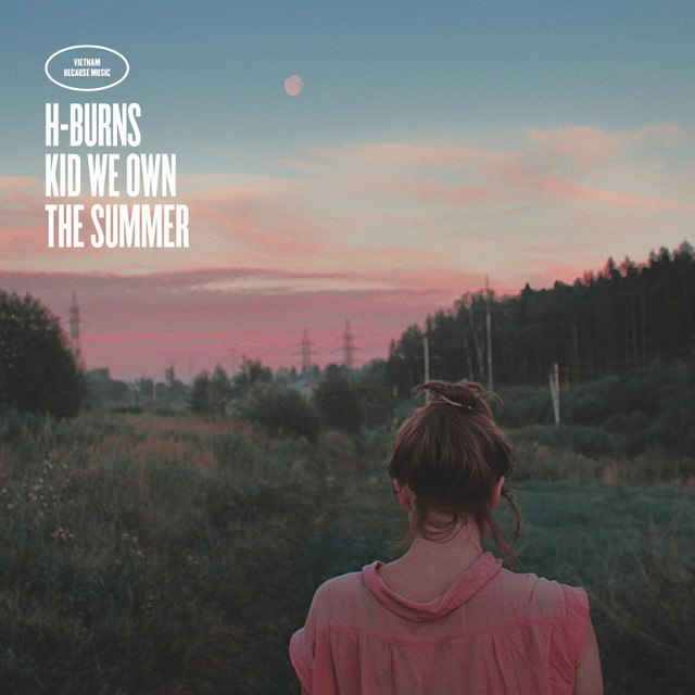 Kid We Own The Summer cover