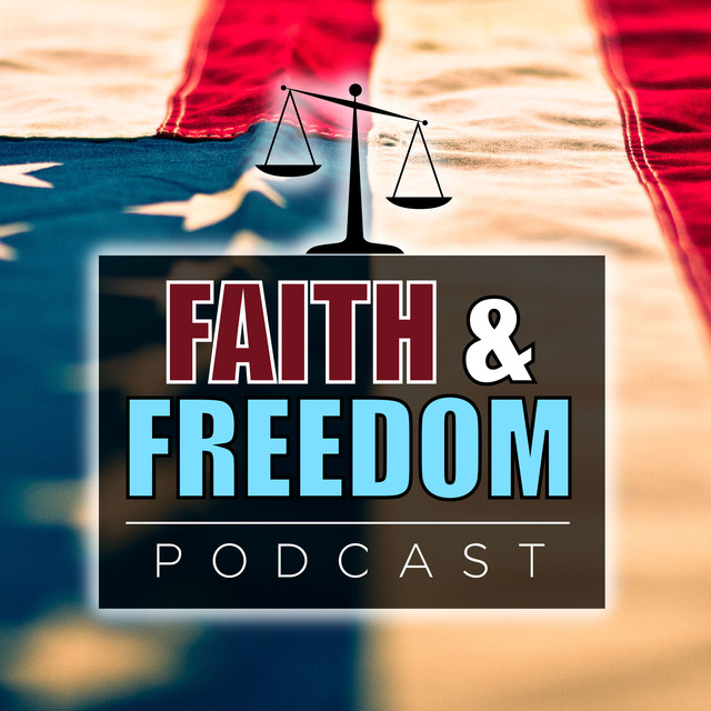 Faith and Freedom Podcast on Spotify