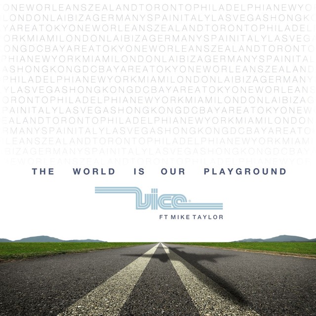 The World Is Our Playground (Edit) [feat. Mike Taylor]