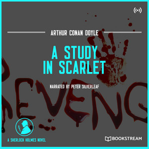A Study in Scarlet (A Sherlock Holmes Novel)