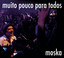 Muito Pouco para Todos (Ao Vivo) cover