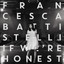 If We're Honest (Deluxe Version) cover