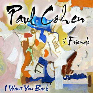 Paul Cohen & Friends