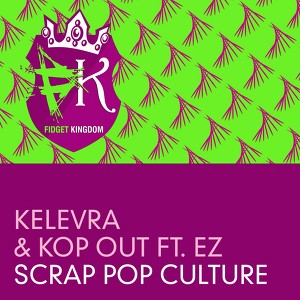Kelevra & Kop Out ft Ez