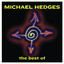 Best Of Michael Hedges cover