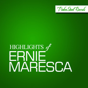 Highlights Of Ernie Maresca cover