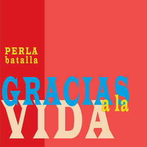 Gracias a la Vida cover