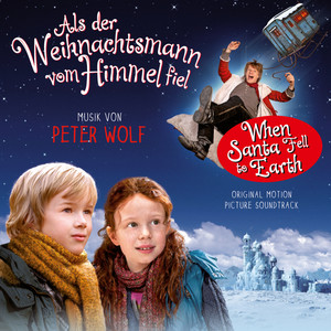When Santa Fell to Earth [Original Motion Picture Soundtrack] album