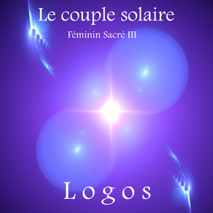 Le Couple Solaire : Féminin Sacré III cover