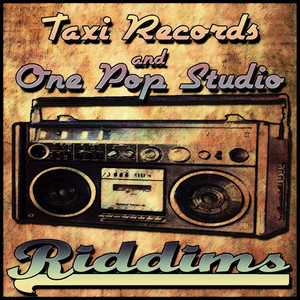 Taxi Records and One Pop Studio Riddims Albumcover