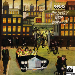 It's Better Than Working album