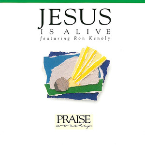 Jesus Is Alive album
