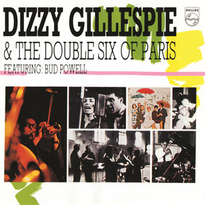 Dizzy Gillespie & the Double Six of Paris album