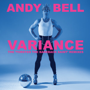 Variance - The 'Torsten the Bareback Saint' Remixes album