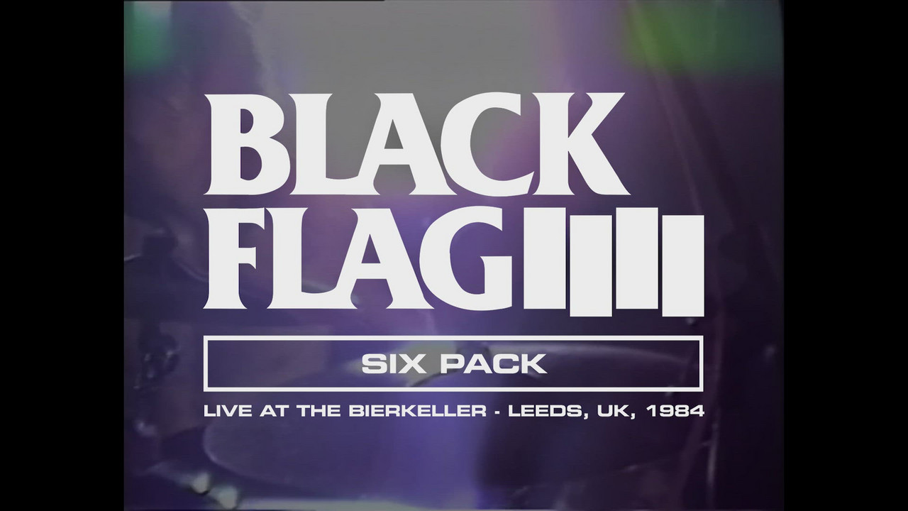 Six Pack (Live, Leeds, UK, 1984)