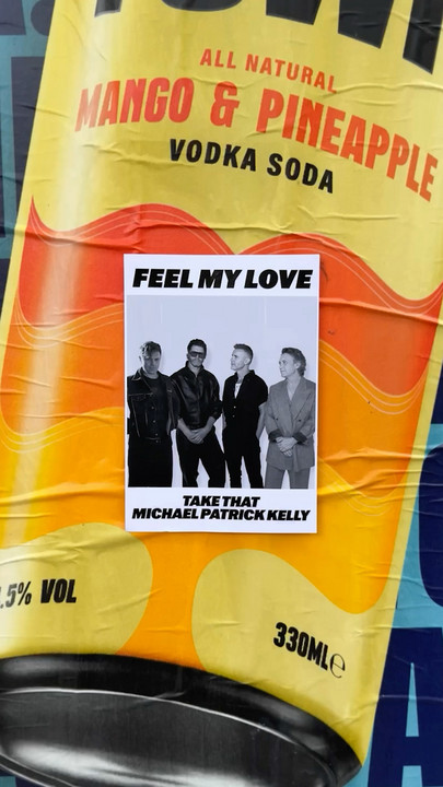 Feel My Love (Take That x Michael Patrick Kelly) [Coming 4th September]