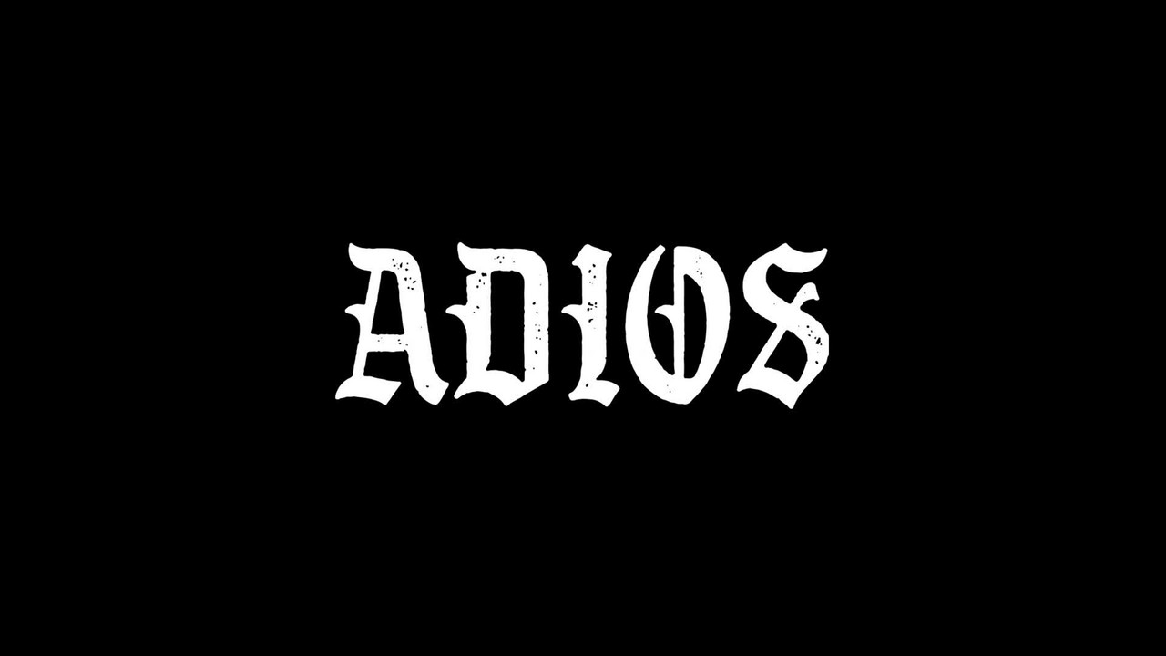 Adios