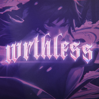 WRTHLESS