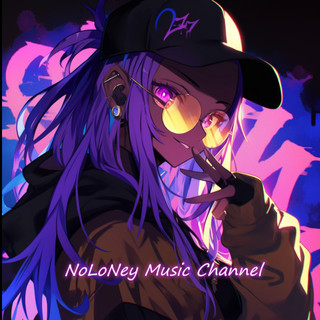 NoLoNeyMusicChannel