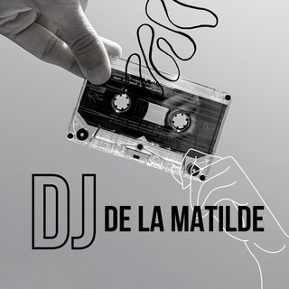 DJ DE LA MATILDE poster