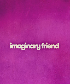 Imaginary Friend