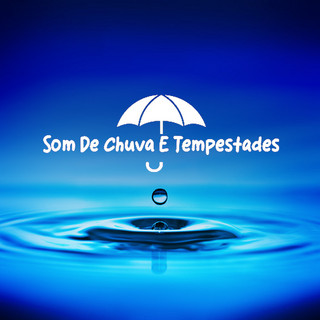 Som De Chuva E Tempestades
