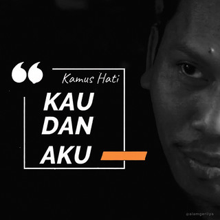 Kamus Hati Kau Dan Aku