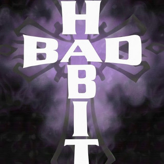 Bad Habit