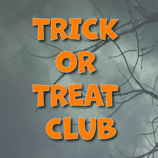 Trick Or Treat Club