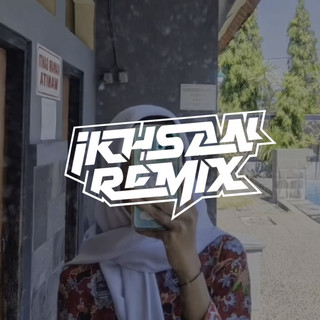 Ikhsan Remix