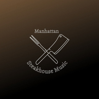 Manhattan Steakhouse Music