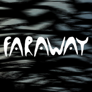 Faraway