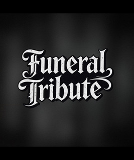 Funeral Tribute