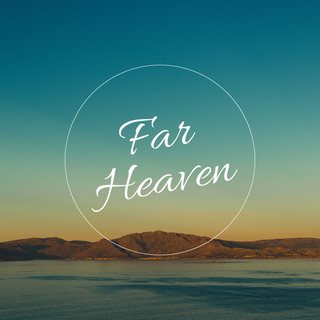 Far Heaven