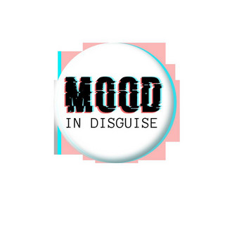 Mood In Disguise