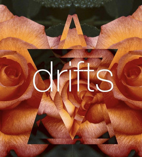 DRIFTS