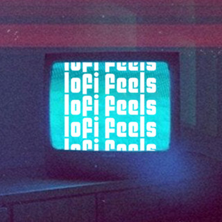 lofi feels