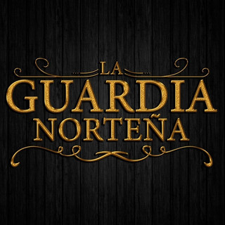 LA GUARDIA NORTEÑA poster