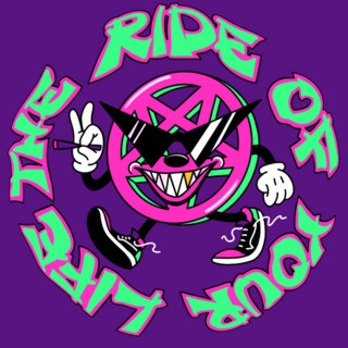 The Ride of Your Life.