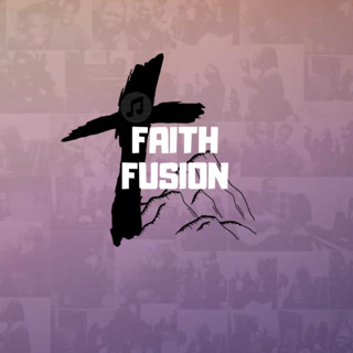 Faith Fusion