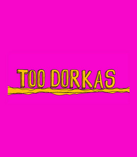 Too Dorkas