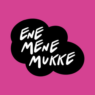 Ene Mene Mukke