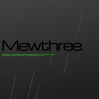 Mewthree
