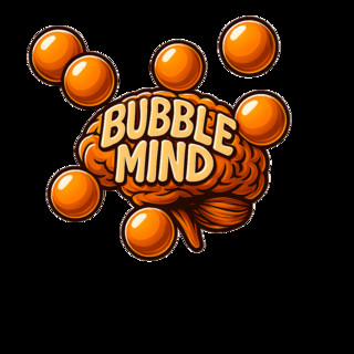 Bubble Mind