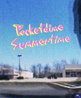 Pocketdime Summertime