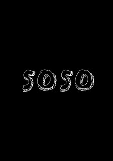 S O S O