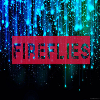 Fireflies