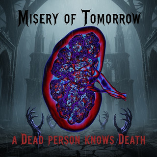 Misery Of Tomorrow