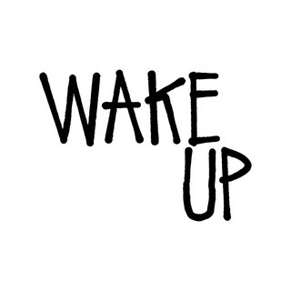 Wake Up