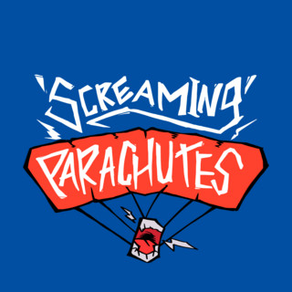 Screaming Parachutes